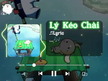 LÝ KÉO CHÀI  ( Khưu Huy Vũ-Thỏ Bảy Màu ) #tiktokmusic #remix #xuhuong #lyricsvideo #nhactamtrang#chill #D\/Z🥭