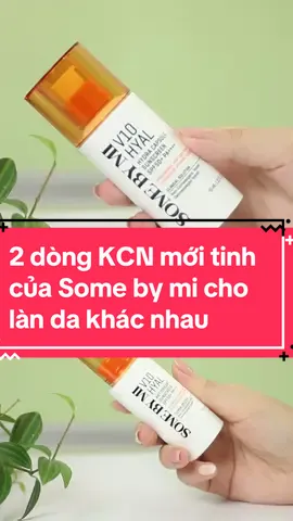 Trước thích hũ kem phục hồi #b5 của #Somebymi quá nên Brand ra dòng #kcn mới là phải thử ngay. 2 bản khác hoàn toàn cho da khô và da dầu nhé #skincarereview #kemchongnang #luonglee #reviewlamdep 