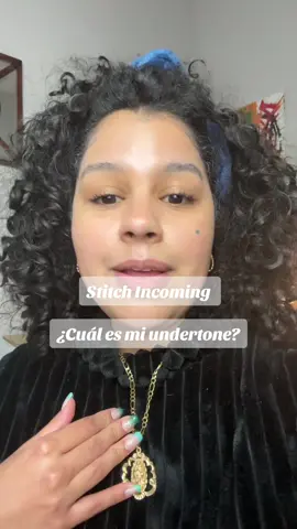 #stitch with @Monica Ravichandran ✨ thank you Monica! ¿Cuál ustedes piensan que es mi undertone? #undertonefilter #pielmorena #latinabeautycreators #maquillaje 