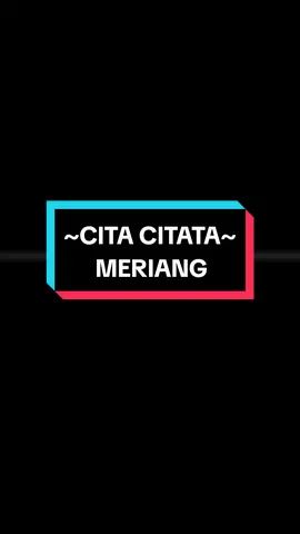 CITA CITATA | MERIANG.. #citacitata #meriang #citacitatameriang #meriangcitacitata #laguindonesia #laguindonesiaviral #indonesiasong #tiktokmalaysia #tiktokindonesia #tiktokthailand #lirik #lyrics #liriklagu #lyrics_songs #lyricsvideo #fulllyrics #fullsong #lagupenuh #lirikpenuh #fyp #fypシ #fypageシ #foryoupage #fyppppppppppppppppppppppp 