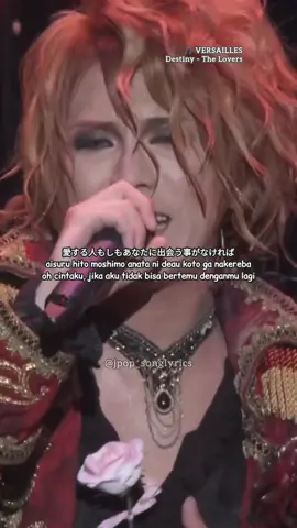 [VERSAILLES - DESTINY -THE LOVERS-] ... Pecinta vkei mana suaranya 🤩😁 ... #versailes #destinythelovers #vkei #visualkei #jpop_songlyrics #lagujepang #nostalgia 