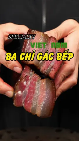 Thịt ba chỉ gác bếp Tây Bắc. #bachihunkhoi #lapsuon #traugacbep #traugacbeptaybac #OCOP #dacsanvietnam #dacsanvungcao_taybac #nauancungtiktok 