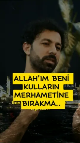 ALLAHIM BENİ KULLARININ İNSAFINA BIRAKMA AMİN 🤲 . #allahım #allah #allahımsenbüyüksünyarabbim #regaipkandili #regaipgecesi #kandilinizmübarekolsun #dua #dualardabuluşalım #dualarımız #keşfet #fyp #gönlügüzelinsanlar #umitbeyisofficial #keşfetteyizzz #güzelinsanlar #güzelinsan  #eniyivideolar #ruhunaiyigelecek #yüreğigüzelinsanlara #dertetmeduaet 