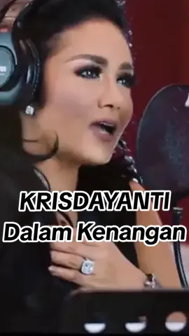 Krisdayanti - Dalam Kenangan #dalamkenangankrisdayanti #krisdayantidalamkenangan #krisdayanti #dalamkenangan #dalamkenangan❤ 
