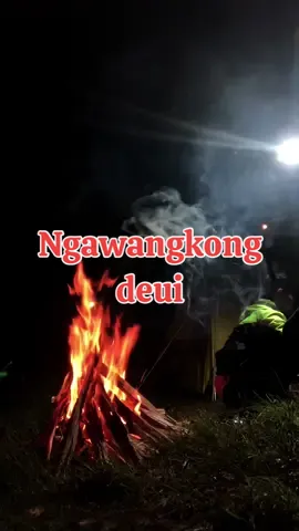 ngawangkong deui #36 #susassesa #camping #fypシ #bahanstory #bahanswmu #fyppppppppppppppppppppppp #holiday #fyp #asmrvideo #holidayvibes #videomentahan #camp #campingground #campinglife #apiunggun🔥 