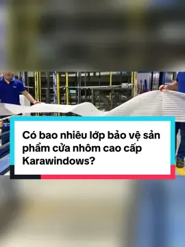 Sản phẩm cửa nhôm cao cấp Karawindows được đóng gói như thế nào? Cùng khám phá nhé! #cuanhomnhapkhauchauau #cuanhomChauAu #cuanhomDuc #karawindows #cuanhommadeinGermany #cuanhomnhapkhauDuc #hueck #yeunhadep 