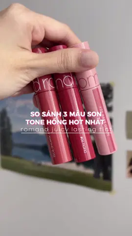 mình có chia theo tone da cho mn dễ chọn nhen 😎 #fyp #romand #juicylastingtint #koreanliptint  