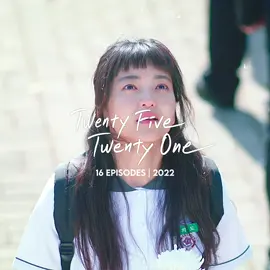 [18/100] twenty five, twenty one!! ❤️‍🩹 #twentyfivetwentyone #twentyfivetwentyonekdrama #twentyfivetwentyoneedit #2521 #2521kdrama #netflix #naheedo #baekyijin #namjoohyuk #kimtaeri #kdrama #kdramaedit #koreandrama #100days #100dayschallenge #100days100kdramas #choihyunwook #bona #fyp #trend 