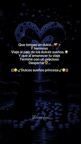 Que tengas dulces sueños #amor #teamo #dulcessueños #hermosa #teamomiamor♥️😍👩‍❤️‍👨 #videoparadedicar #parejas #novios #buenasnoches #foryoupage #fypシ  @frases_kims  @frases_kims  @🔰NIETO PERU🔰 