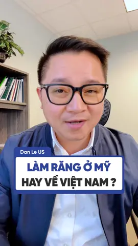 Hết hồn với giá làm răng ở Mỹ #dankechuyenmy #nguoivietomy #cuocsongmy #lamrang #chiase #nhakhoa #trainghiem #chamsocrangmieng 