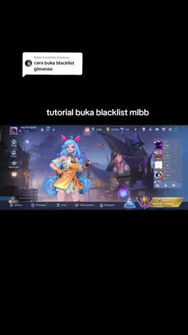 Membalas @kimlyrae done yak cara buka blacklist mlbb #mlbb #fyp #tutorial 