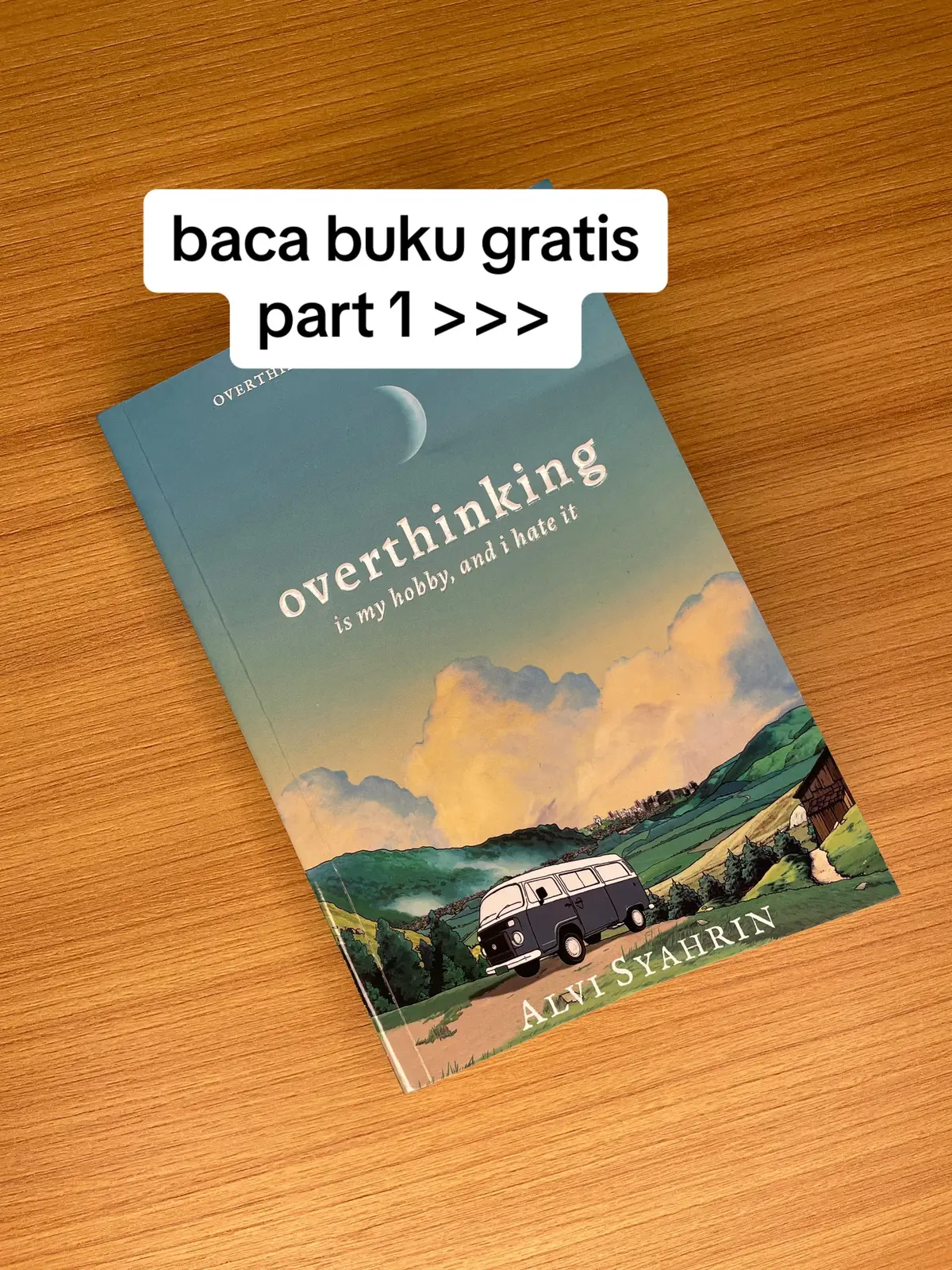 Judul Buku: Overthinking is My Hobby, and I Hate It Chapter: 27. Gimana kalau aku tergantikan? Penulis: It's me 👋 - Alvi Syahrin