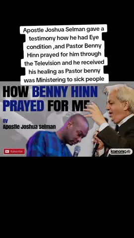 Apostle Joshua Selman gave a testimony how he had Eye condition ,and Pastor Benny Hinn prayed for him through the Television and he received his healing as Pastor benny was Ministering to sick people  #christiansoftiktok #ThisIsKoinonia #KoinoniaGlobal #ApostleJoshuaSelman #trending #foryoupage #fypシ゚viral #JesusChrist #tevinmachariamukabana #kenya #bennyhinn 