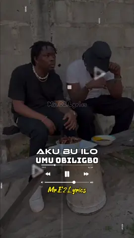 #CapCut Umu Obiligbo Aku Bu Ilo Lyrics  #mre2lyrics #lyricsvideo #umuobiligbo 