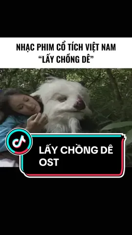 Trả lời @H| Nhạc phim Cổ Tích VN hồi xưa hay thật sự 😍 #cotichvietnam #laychongde #tuoitho8x9x #nhacphim #NhacHayMoiNgay #TikTokGiaiTri #xuhuong #Gnort69 