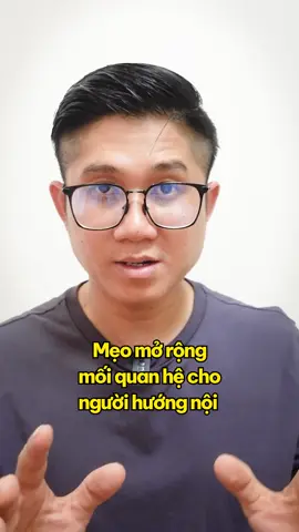 1 mẹo giúp người hướng nội mở rộng mối quan hệ #TikTokSeries #huynhduykhuong #vtvcab #LearnOnTikTok 
