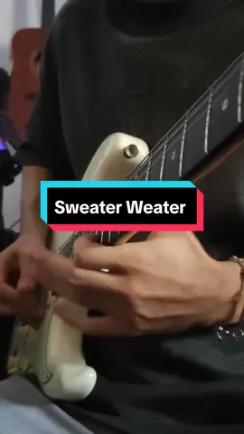 Sweater Weater #theneighbourhood  #CapCut #guitarrista #solodeguitarra #guitarra #guitarsolo #viral #viraltiktok #guitar #fy #fyp #violao #. #cover 