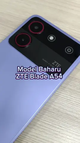 Model Baharu ZTE Blade A54 Jom Kita Tengok. #ZTE #zteblade #ztebladea54 #ztemalaysia #Blade #A54 #CapCut 