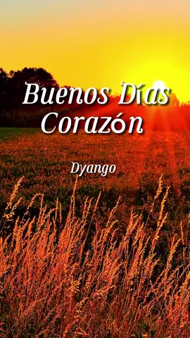 Buenos días Corazón - Dyango #musicaparati #exitosinolvidables #musicaromanticas #baladaspararecordar 