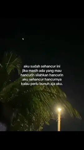 hancurin aja aku gpp ko #storysedih #storykatakata #typdonggggg 