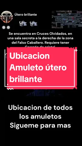 ubicacion del amuleto Utero brillante amuleto para tener hijos xD #hollowknight #hollowknightsilksong #silksong 