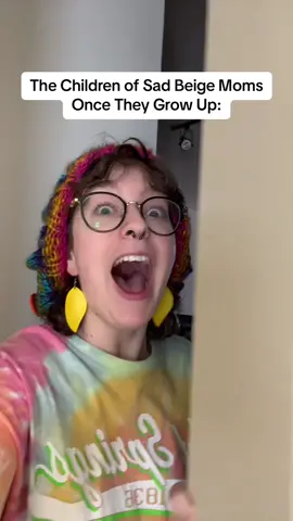 Im so excited for this new generation of unhinged maximalists #fyp #foryou #foryoupage #funny #lmao #lol #humor #comedy #comedian #comedyskit #sketchcomedy #character #acting #voiceacting #sadbeigechildren #sadbeigemom #beigemom #joke #laugh #haha 