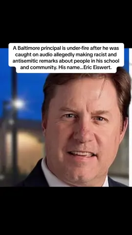 This is how they feel about us. A Baltimore principal is under-fire after he was caught on audio allegedly making racist and antisemitic remarks about people in his school and community. His name…Eric Eiswert. #education #ericeiswert 