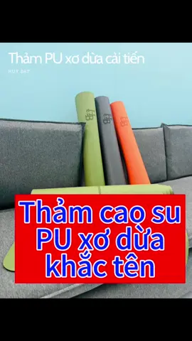 Khắc tên lên thảm tập, tăng thêm trải cho khách khi mua hàng là điều mà Huy Bạt luôn hướng đến ạ!#huybat #thamtapcaosuhuybat #thamtapkhacten #thamyogacaocap 