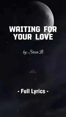 Waiting For Your Love by Stevie B #fyp #foryou #nhilgabtv #fulllyrics🎤🎧🎸 #trending #miusic♥️🎵🎧🎼🎶🌈🌻🌼🥰😍💗🍁 #❤️❣️💓💗💘💝💋💞♥️💕💖👑😍🥳💫🌈💐🌼🌻⚡☺️🌠🌟⭐✨🌹🌷🌺🌸 