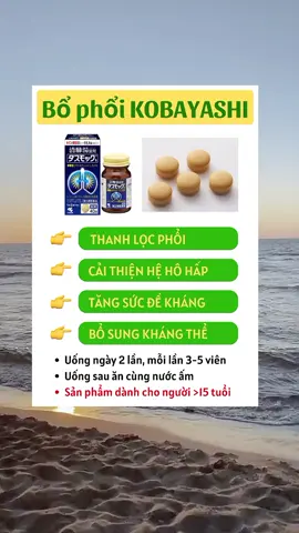 Viên uống bổ phổi Kobayashi Nhật Bản #vienuongbophoikobayashi #thanhlocphoi #tangcuonghehohap  #suckhoechomoinguoi #xuhuong 