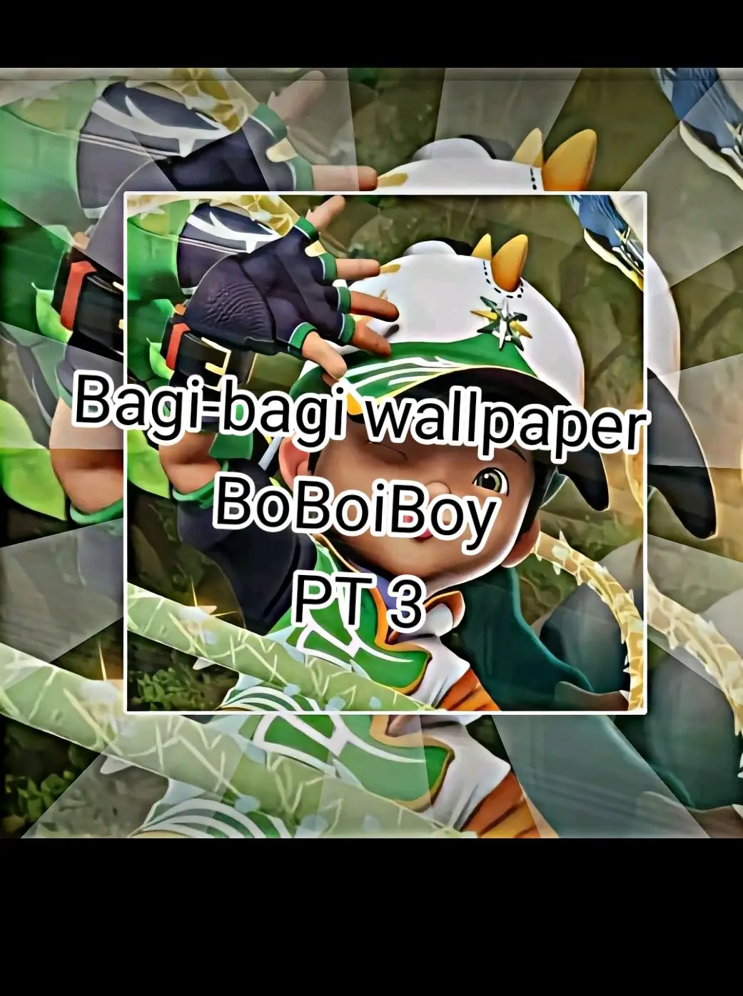 #fansboboiboy  bagi-bagi wallpaper BoBoiBoy PT 3