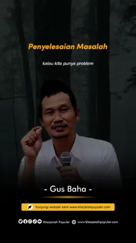 Begini cara untuk menyelesaikan masalah dari Gus Baha #viral #ceramah #gusbahaonline #gusbaha#nasihat #masalah #khazanahpopuler #fyp 