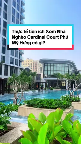 Cuộc sống của Xóm Nhà Nghèo quận 7 có gì? Mà ai cũng mong muốn gia nhập hội nhà nghèo vậy? #canhophumyhung #cardinalcourt #canhoquan7 #minhcuongbatdongsan 