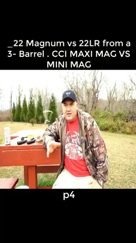 _22 Magnum vs 22LR from a 3- Barrel . CCI MAXI MAG VS MINI MAG