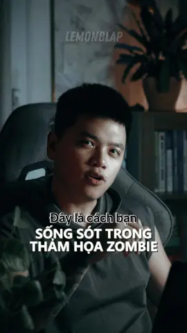 Các bước để sống sót trong Thả.m Họ.a Zombie #lemonblap #fyp #podcast #LearnOnTikTok #phattrienbanthan #sinhton #loikhuyencuocsong #thaydoibanthan #zombie 