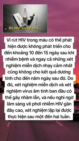 que test hiv, triệu chứng hiv #trieuchunghiv #dauhieuhiv 