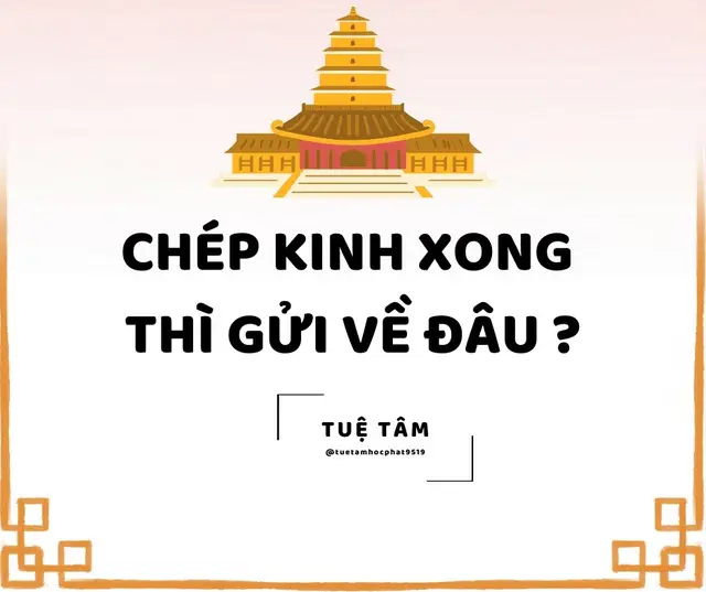 Sau khi chép Kinh mn có thể giữ lại đặt lên bàn thờ gia tiên, tặng người thân bạn bè, hoặc các b giữ lại để đọc tụng mỗi ngày. Nếu mọi người không muốn giữ lại có thể gửi về các Chùa có địa chỉ trên đây ạ. Hoan hỉ 🙏#tuetamhocphat🍀 #tutaptaigia🍀 #chisephatphap🍀 #xuhuong #moingaymottrichdan🌱 #nammoadidaphat #nammodaibiquantheambotat #chepkinh #chuadiatangphilai #chuasungnghiem #chuaphuclong 