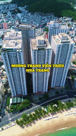 Mường Thanh Viễn Triều Nha Trang sở hữu vị trí đắc địa tại thành phố biển  😎😎 #muongthanhnhatrang #muongthanhvientrieunhatrang #nhatrang #vandinh79view 