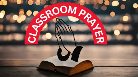 Short Classroom Prayer before the class starts