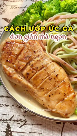 Cách ướp ức gà đơn giản mà ngon ai cũng làm được lunnn 🥳 áp chảo hay nướng đều ngon nha #kankoo #tiktok #tiktokfood #healthy #healthyrecipes #food #yummy #xuhuong #thenhheatclean 