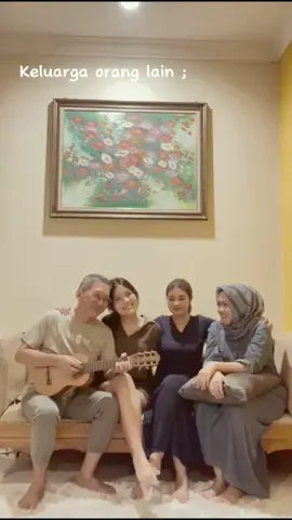 keluarga orang lain 🥀#fypシ #sadstory #bismillahfyp #xzyabc #fypage #xyzbca #fypシ゚viral #fypdonggggggg 