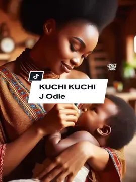 J Odie - Kuchi Kuchi Lyrics #fyp #oldschool #lyricstonicb Songs for loved ones  When I wake up wake up in the morning song 