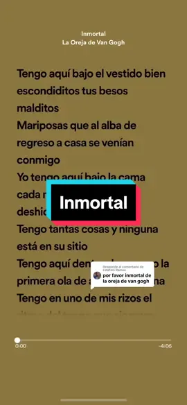 Respuesta a @Estefani Ramos Inmortal - La oreja de Van Gogh #letrasdecanciones #the_lyrics_zone #lyrics #parati #fyp #cancionesparadedicar #inmortal #laorejadevangogh 