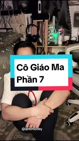 Cô Giáo Ma - Phần 7 ( Trường tôi nghe đồn có ma - Mùa 2 ) ( Trường Học Ma - Mùa 2 - Season 2 ) #anhmoney #tiktokgiaitri #giaitri #hocsinh 