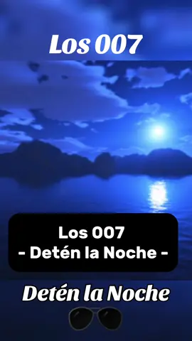 Los 007 - Detén la Noche - Los 007 es una de las bandas mas exitosas que surgen en el país durante la década de los sesenta. se forma en Caracas, en 1965, y estaba integrada por Jorge Chapellín (voz solista), Manolo Álvarez (batería, voz), José Galparsoro (guitarra líder, voz), Constantino Bertomis (bajo, voz) y Javier Atance (segunda guitarra, voz). Poco tiempo después, Bertonis deja el grupo y Javier Atance se encarga del bajo e ingresa Guillermo Berincua como segundo guitarrista. Al igual que la mayoría de los grupos de la época, su repertorio se basaba en versiones o adaptaciones de canciones de Bob Dylan,The Beatles, Los Brincos, Eddie Cochran, entre otros; así como algunos temas propios. Debutan discográficamente con un 45 rpm que incluía los temas Ella es un amor/El último beso. Con esta última canción el grupo obtiene un éxito impresionante al lograr mantenerla durante 20 semanas consecutivas en el primer lugar del hit parade de Venezuela y no sólo se transformó en el mayor éxito de grupo de rock en la época, sino que con el paso del tiempo se ha convertido en un clásico de nuestra música. Su primer álbum es El Último Beso (1966) y logran vender 75.000 copias, un récord para la época. Editan su segundo álbum Vuelven Los 007 (1967) con temas que también serían éxito como Soplando en el viento y Detén la noche. A pesar del éxito, tras la edición del álbum el grupo se separa, pero debido a una serie de contratos contraídos con anterioridad deciden continuar con una nueva formación en donde sólo quedan dos de los miembros que habían participado en las dos grabaciones anteriores: José Galpasoro y Guillermo Berincua. El rol de vocalista lo toma Manolo Reyes, Oswaldo de la Rosa es el nuevo bajista y Germán Suárez se encarga de la batería. con esta formación graban su último álbum: Su Nuevo Estilo (1967), con el tema Nieblas como éxito. Sin embargo, tras la grabación del disco el grupo se separa. En 1970 se produce una nueva reunión del grupo con Constantino Bertomis (bajo), Manolo Álvarez (batería), Eddy Gugliotta (guitarra) y Rudy Márquez (voz). Tras la grabación del 45 rpm Soy un hombre feliz/Lejos de aquí se producen nuevos cambios y el grupo queda conformado por José Galpasoro (guitarra líder), Guillermo Berincua (segunda guitarra), Andrés Trigo (voz), Oswaldo de la Rosa (bajo) y Frank Rojas (batería), graban el tema Parches y tras una serie de presentaciones en distintos lugares del país, se produce la separación del grupo. Pasados más de 20 años se produce una nueva reunión con Jorge Chapellín, José Galpasoro, Guillermo Berincua, Manolo Álvarez y dos ex-integrantes de Los Darts: el bajista Richard Aumaitre y el tecladista Claudio Gámez. Reaparecen ante el público a principios de 1994 en un espectáculo realizado en la ciudad de Maracaibo bajo el nombre de un Concierto para la Historia. A partir de ese momento el grupo se ha mantenido en vigencia, lejos de la producción discográfica pero siempre en contacto con el público a través de presentaciones que le han permitido recorrer diferentes rincones del país. Nuevos cambios dejan al grupo sin la guitarra de Guillermo Berincua y el bajo de Richard Aumaitre y en 1997 continúan con una formación en donde junto a tres de sus miembros fundadores: José Galpasoro, Jorge Chapellín y Manolo Álvarez, se encuentran el joven tecladista Mario Díaz y el veterano bajista José María Arria 