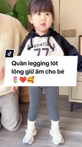 Quần legging lót lông giữ ấm cho bé #quanleggingnucapcao #quanlegging #quanleggingchobe #tiktokmademebuyit #xuhuong2023 #fyp #xuhuong #fypシ 
