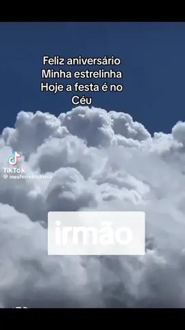 irmão parabéns aí no ceu
