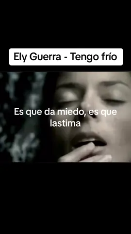 Ely Guerra - Tengo frió  #elyguerra #tengofrio #frio #rock #rockenespañol #mexico #like #rockmexicano #musicamexicana #monterrey #1999 