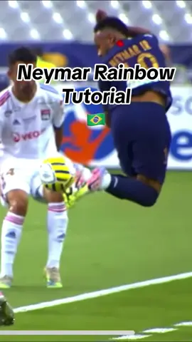 Neymar Rainbow Tutorial🥶🇧🇷 #neymarjr #futbol #tuto #viral 