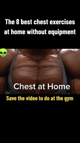 @GymMonster  The 8 best chest exercises at home without equipment #GymTok #Fitness #bodybuilding #workout #exercise #gym 